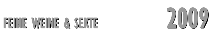 F F F E E E I I I N N N E E E       W W W E E E I I I N N N E E E       & & &       S S S E E E K K K T T T E E E                               Preisliste                2 2 2 0 0 0 0 0 0 9 9